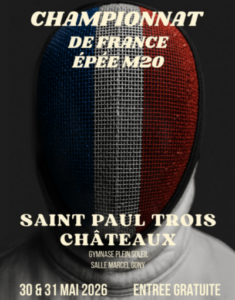 Championnats de France épée M20 à St PAUL TROIS CHATEAUX